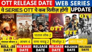from-panchayat-3-to-aashram-4-these-explosive-web-series-will-be-released-on-ott-this-year (1)