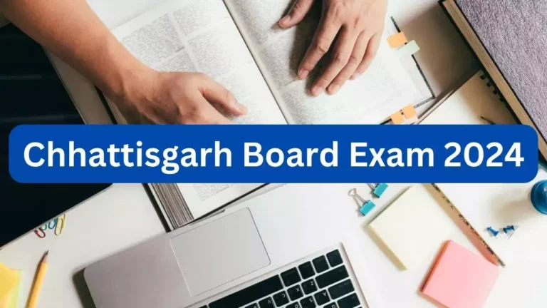 CGBSE, CG Board 2024, CG Board Exam 2024, Chhattisgarh Board Exam 2024, Chhattisgarh Board