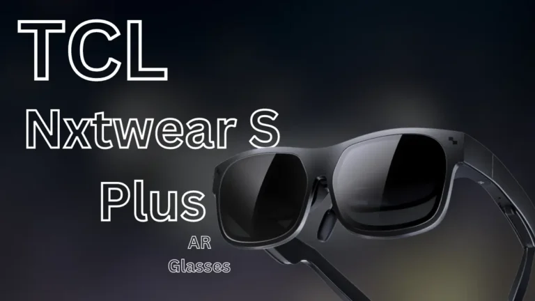 TCL Nxtwear S Plus AR Glasses Launched