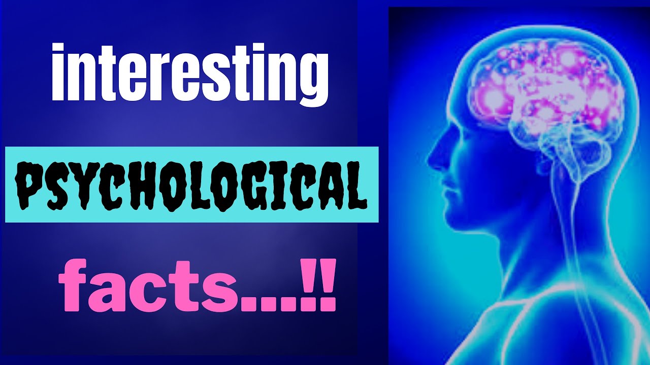 Psychological Facts, Psychology Traits, Psychology Facts
