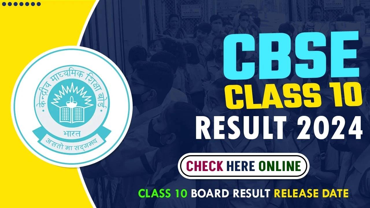 CBSE Result 2024, CBSE Results 2024, CBSE 10th Results 2024, CBSE 12th Results 2024, CBSE 2024